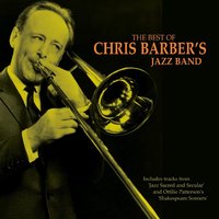 I Never Shall Forget - Chris Barber's Jazz Band