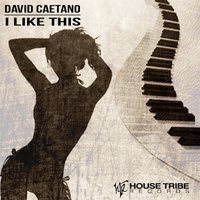 I Like This - David Caetano & Castro SA
