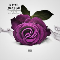 Foy - Mayne Mannish & Jonn Hart