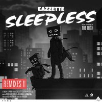 Sleepless - Cazzette & The High & Dear David
