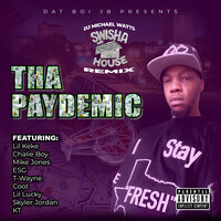 You Badd - DJ Michael Watts & Swisha House & Dat Boi JB & Chalie Boy