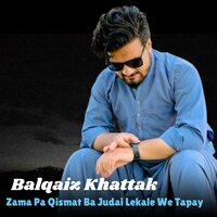 Zama Pa Qismat Ba Judai Lekale We Tapay - Balqaiz Khattak & Farukh Zeb