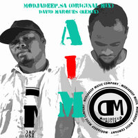 Aim - Modjadeep.SA & David Marques