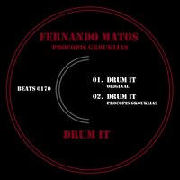 Drum It - Fernando De Matos & Procopis Gkouklias