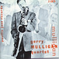 Love Me Or Leave Me - Chet Baker & Gerry Mulligan Quartet