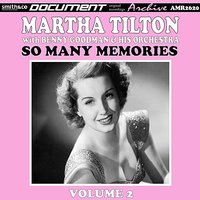 You Took the Words Right Out of My Heart - Benny Goodman & Martha Tilton