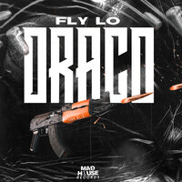 Draco - Fly Lo
