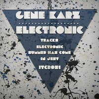 Summer Has Come - Gene Karz