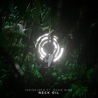 Neck Oil - Insideinfo & Echo Nine