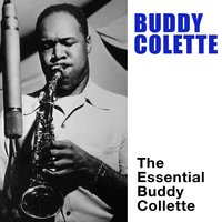 Some Folks Like the Blues - Buddy Collette