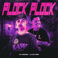 Plock Plock - MC MADIMBU & DJ BM PROD