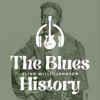 It's Nobody's Fault But Mine - Blind Willie Johnson