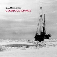 Glorious Ravage: IV. Taxonomical - Lisa Mezzacappa