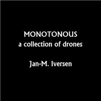 Monotonous 165 - Jan-M. Iversen