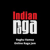 Raghu Vamsa - Kadhanakuthuhalam - Adi Tala - IndianRaga & Ananya Krishanan & Samyukta Kaushik & Samyuktha Krishnan & Myan Sudharsanan & Adithya Ganesh