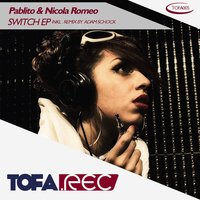 Switch - Pablito & Nicola Romeo & Daniele Casa