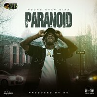 Paranoid - Young Star 6ixx