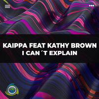 I Can't Explain - Kaippa & Kathy Brown