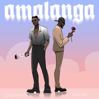 Amalanga - Calvin Mangena & Takura
