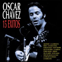 La Mariana - Óscar Chávez