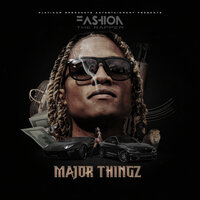 Major Thingz - FASHION The Rapper