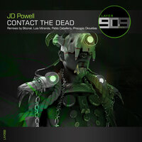 Contact The Dead - JD Powell & Luis Miranda