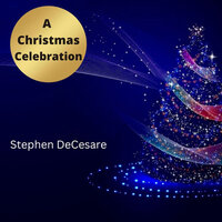Silent Night (with "in the Lonely Midnight") - Stephen DeCesare