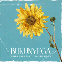Bukunyega - Dineo Caro & TrailMusic SA
