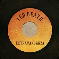 Swing Is King - Ted Heath