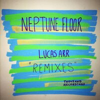 Neptune Floor - Lucas Arr