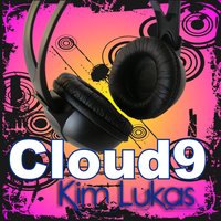 Cloud 9 - Kim Lukas