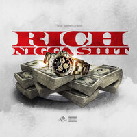 Rich Nigga Shit - ToineG