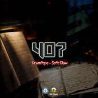 SOFT GLOW - DrumPope