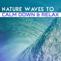 Close to Nature - Sounds Of Nature Relaxation