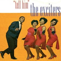 He's Got the Power - The Exciters