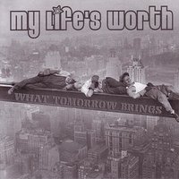 Leaving - My Life's Worth