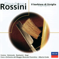 Rossini: Il barbiere di Siviglia / Act 1 - No. 4 Duetto: "All'idea di quel metallo" - Ettore Bastianini & Alvinio Misciano & Orchestra Del Maggio Musicale Fiorentino & Alberto Erede & Джоаккино Россини