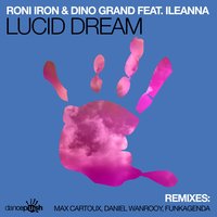 Lucid Dream - Illeana & Funkagenda & Roni Iron & Dino Grand