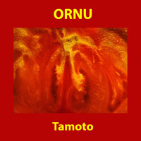 Tamoto - Ornu