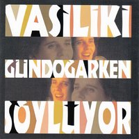 Derelerin Gümbürtüsü - Vasiliki Papageorgiou