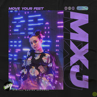 Move Your Feet - MXJ