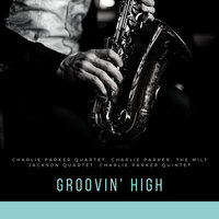 52nd Street Theme - Charlie Parker & The Milt Jackson Quartet