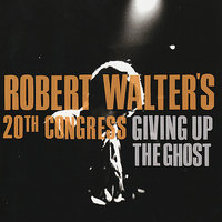 Aquafresh - Robert Walter's 20th Congress & Robert Walter
