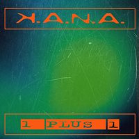 1+1=1 - Kana