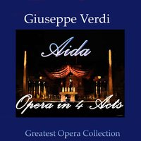 Aida: Act II - "Chi Mai Fra Gl'Inni E I Plausi" (Coro, Amneris) - Guido Picco & Giulietta Simionato & Orchestra Palacio De Las Bellas Artes & Coro del Palacio de las Bellas Artes & Orchestra Palacio De Las Bellas Artes, Guido Picco, Coro Del Palacio De Las Bellas Artes, Giulietta Simionato & Джузеппе Верди