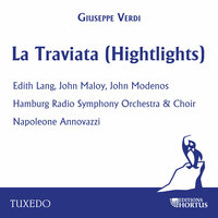 La Traviata, Act 2: Chorus of the Spanish Matadore - Hamburg Radio Symphony Orchestra & Napoleone Annovazzi & Hamburg Radio Symphony Chorus & Джузеппе Верди