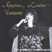 En Esta Tarde Gris - Agustina Lentino & Jorge Dragone