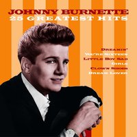 Little Boy Sad - Johnny Burnette
