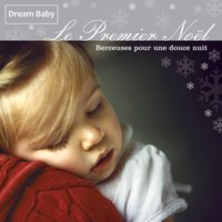 Le Premier Noël - Dream Baby