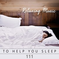 Unwind Your Mind: Anti-Stress Music - Restful Sleep Music Collection